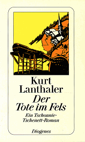 Kurt Lanthaler: Der Tote im Fels