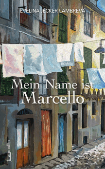 Evelina Jecker Lambreva: Mein Name ist Marcello