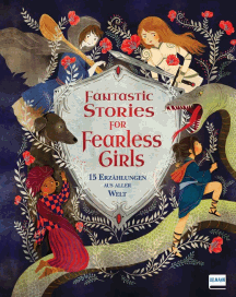 Anita Ganeri: Fantastic Stories for Fearless Girls
