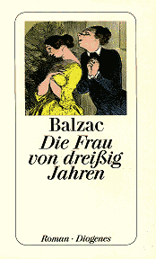 Balzac: Die Frau von 30 Jahren