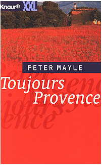 Peter Mayle: Toujours Provence
