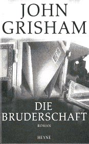 Grisham: Die Bruderschaft