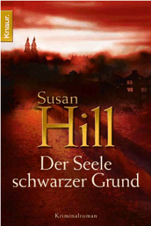Susan Hill: Der Seele schwarzer Grund