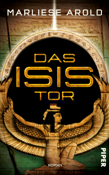 Marliese Arold: Das Isis-Tor