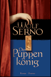 Wolf Serno: Der Puppenkönig