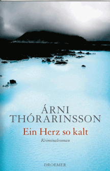 Árni Thórarinsson: Ein Herz so kalt