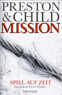 Preston&Child: Mission - Spiel auf Zeit