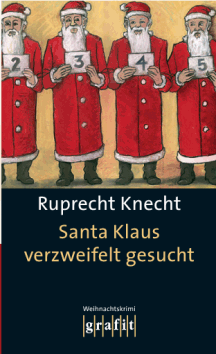 Ruprecht Knecht: Santa Klaus verzweifelt gesucht