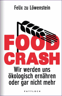 Felix zu Löwenstein: FOOD CRASH