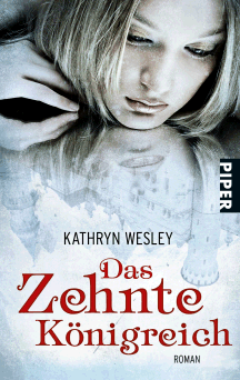 Kathryn Wesley: Das Zehnte Königreich