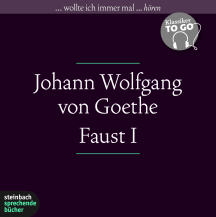 Klassiker to go  Johann Wolfgang von Goethe: Faust I