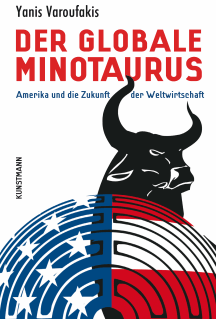 Yanis Varoufakis: Der globale Minotaurus