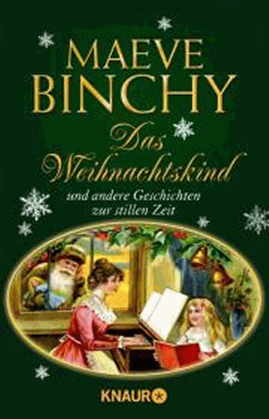 Maeve Binchy: Das Weihnachtskind