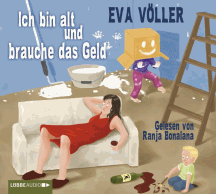 Eva Völler: Ich bin alt und brauche das Geld