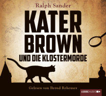 Ralph Sander: Kater Brown und die Klostermorde