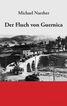 Michael Naether: Der Fluch von Guernica