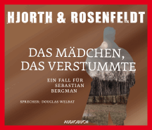 Rosenfeldt + Hjorth: Das Mädchen, das verstummte