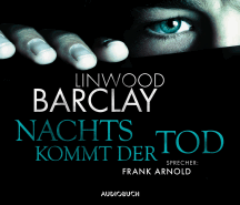 Linwood Barclay: Nachts kommt der Tod