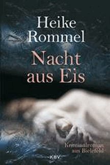 Heike Rommel: Nacht aus Eis