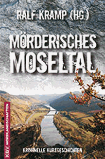 Ralf Kramp (Hrsg.): Mörderisches Moseltal
