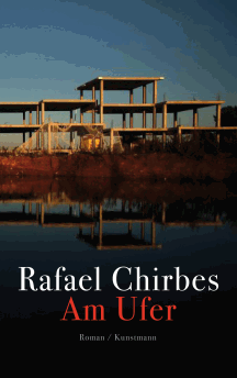 Rafael Chirbes: Am Ufer