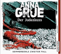 Anna Grue: Der Judaskuß