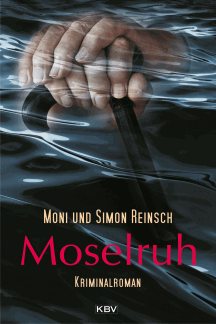Moni & Simon Reinsch: Moselruh