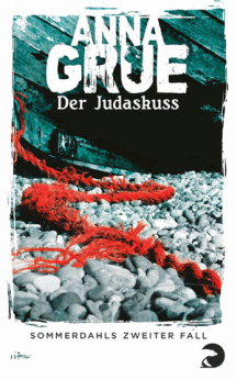 Anna Grue: Der Judaskuß