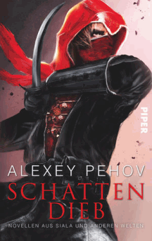 Alexey Pehov: Schattendieb