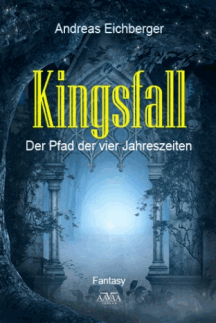 Andreas Eichberger: Kingsfall