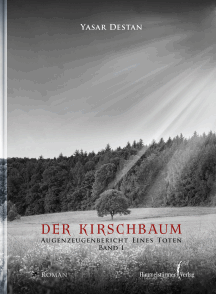 Yasar Destan: Der Kirschbaum