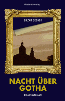 Birgit Seeber: Nacht über Gotha