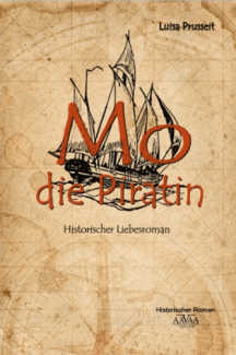 Luisa Prusseit: Mo, die Piratin