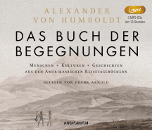Alexander von Humboldt: Das Buch der Begegnungen