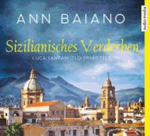 Ann Baiano: Sizilianisches Verderben