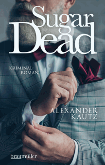 Alexander Kautz: Sugar Dead