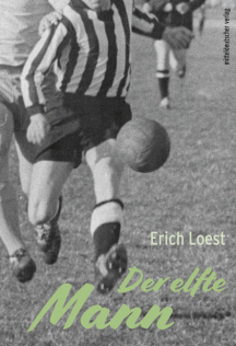 Erich Loest: Der elfte Mann