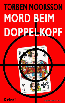 Torben Moorsson: Mord beim Doppelkopf