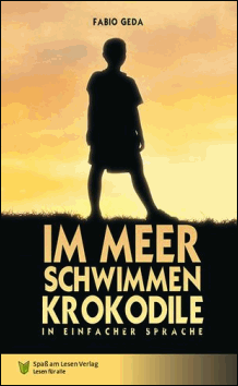 Fabio Geda: Im Meer schwimmen Krokodile