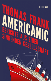 Thomas Frank: Americanic