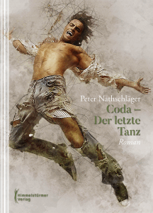 Peter Nathschläger: Coda – Der letzte Tanz