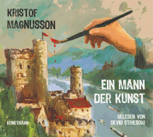 Kristof Magnusson: Ein Mann der Kunst