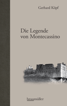 Gerhard Köpf: Die Legende von Montecassino
