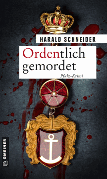 Harald Schneider: Ordentlich gemordet
