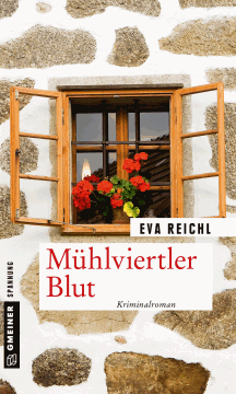 Eva Reichl: Mühlviertler Blut