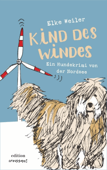 Elke Weiler: Kind des Windes