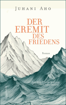 EJuhani Aho: Der Eremit des Friedens