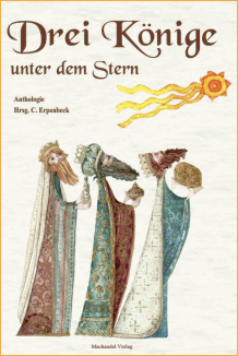 Charlotte Erpenbeck (Hrsg.): Drei Könige unter dem Stern