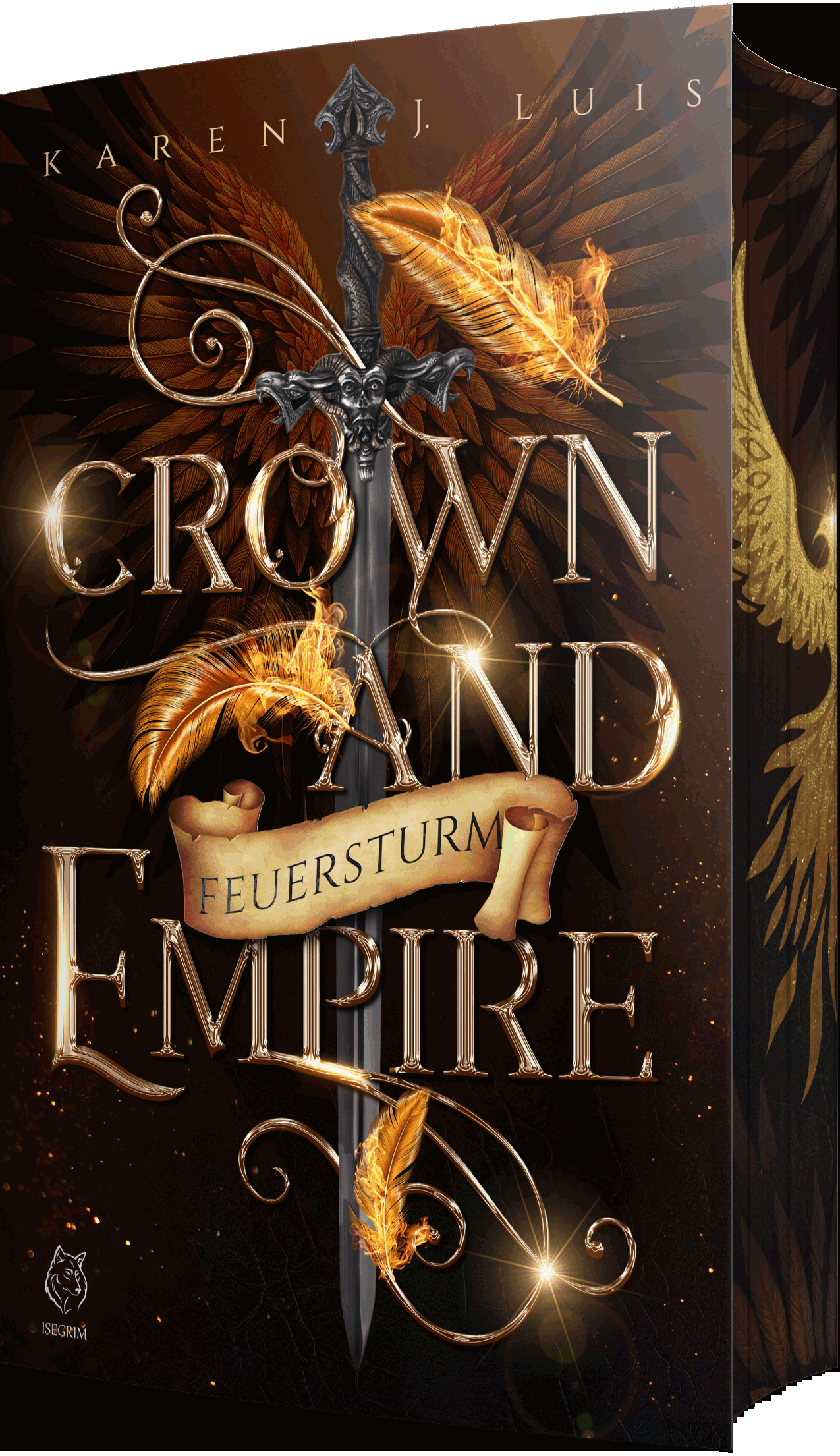 Karen J. Luis: Feuersturm - Crown and Empire 1