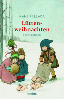 Hans Fallada: Lüttenweihnachten